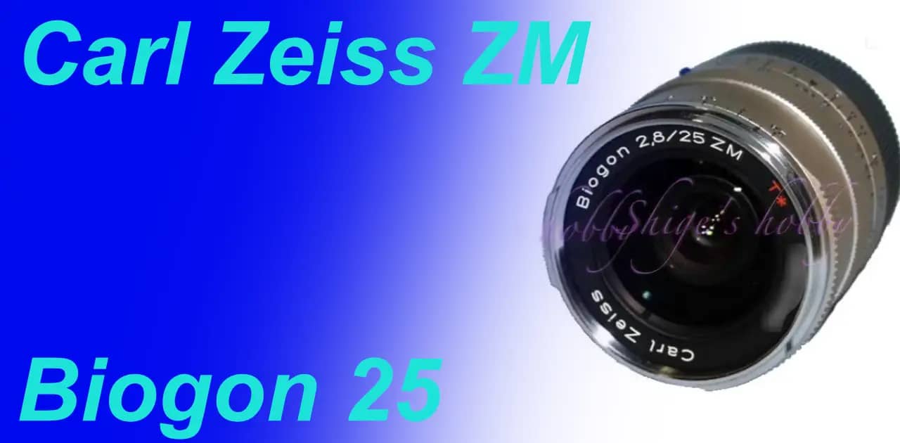 BIOGON ZM T* 25mm F2.8