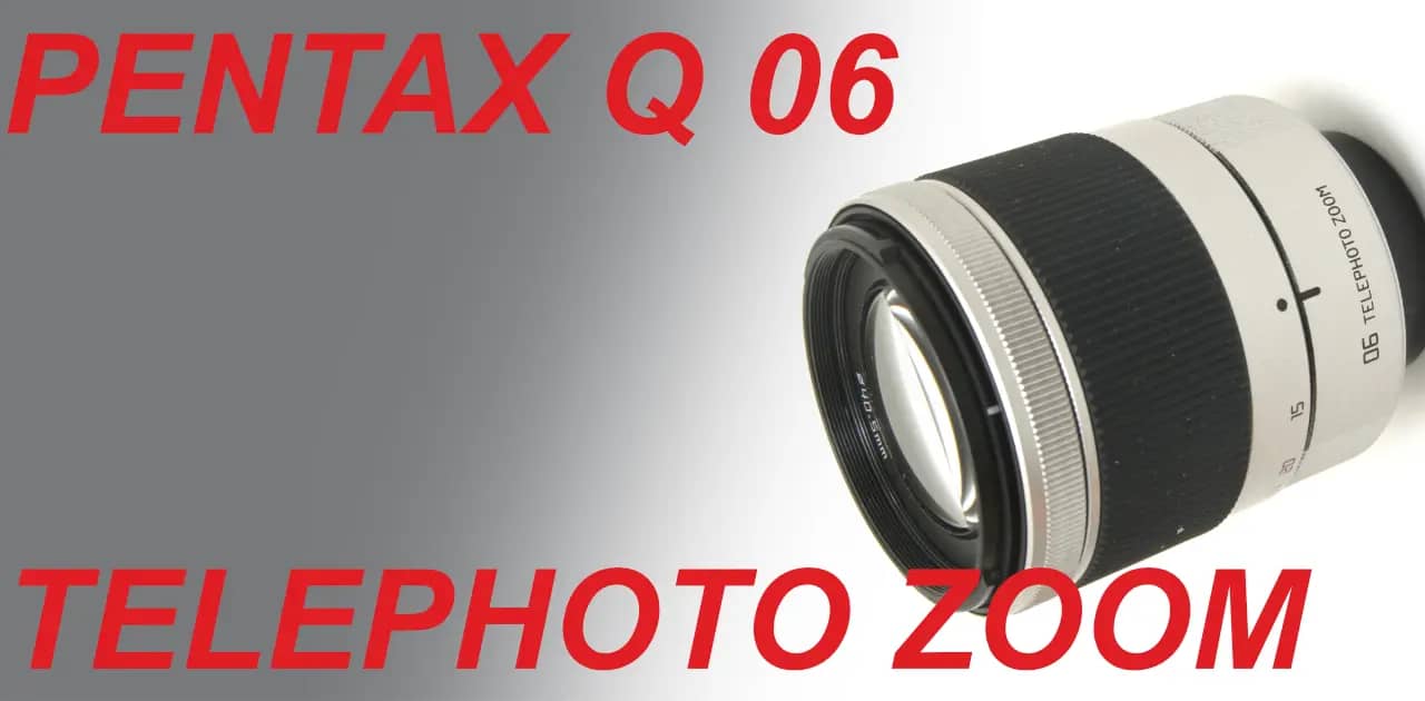 PENTAX Q 06 TELEPHOTO ZOOM