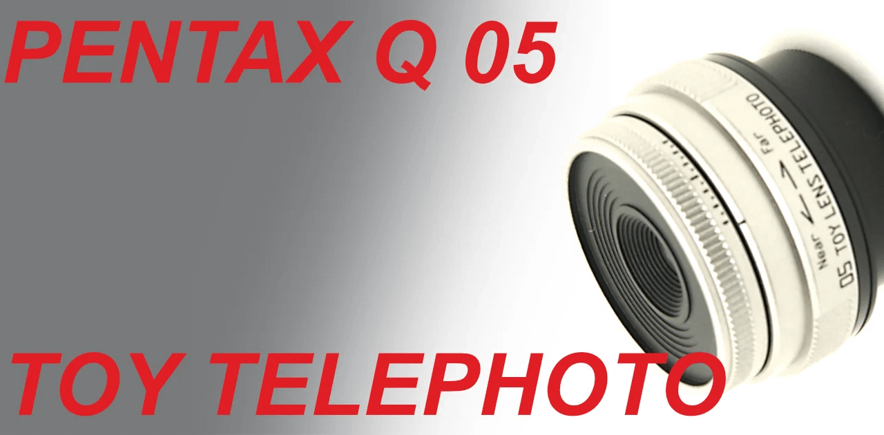 PENTAX Q 05 TOY LENS TELEPHOTO