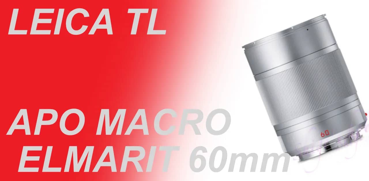LEICA APO MACRO ELMARIT TL 60mm