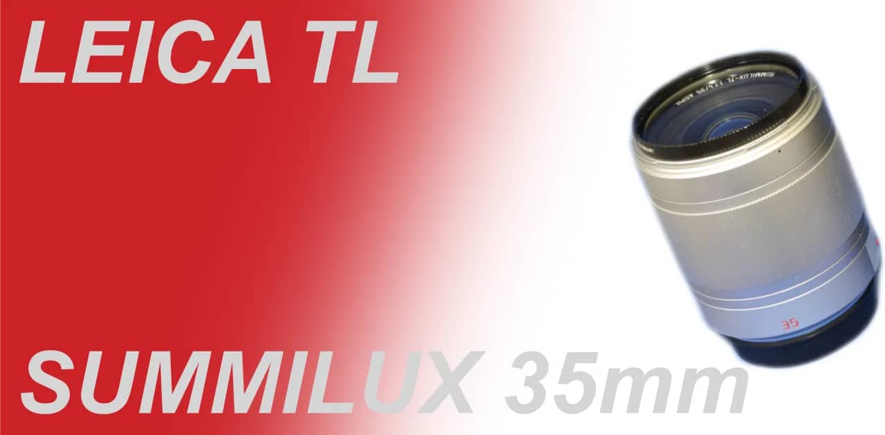 LEICA SUMMILUX TL 35mm