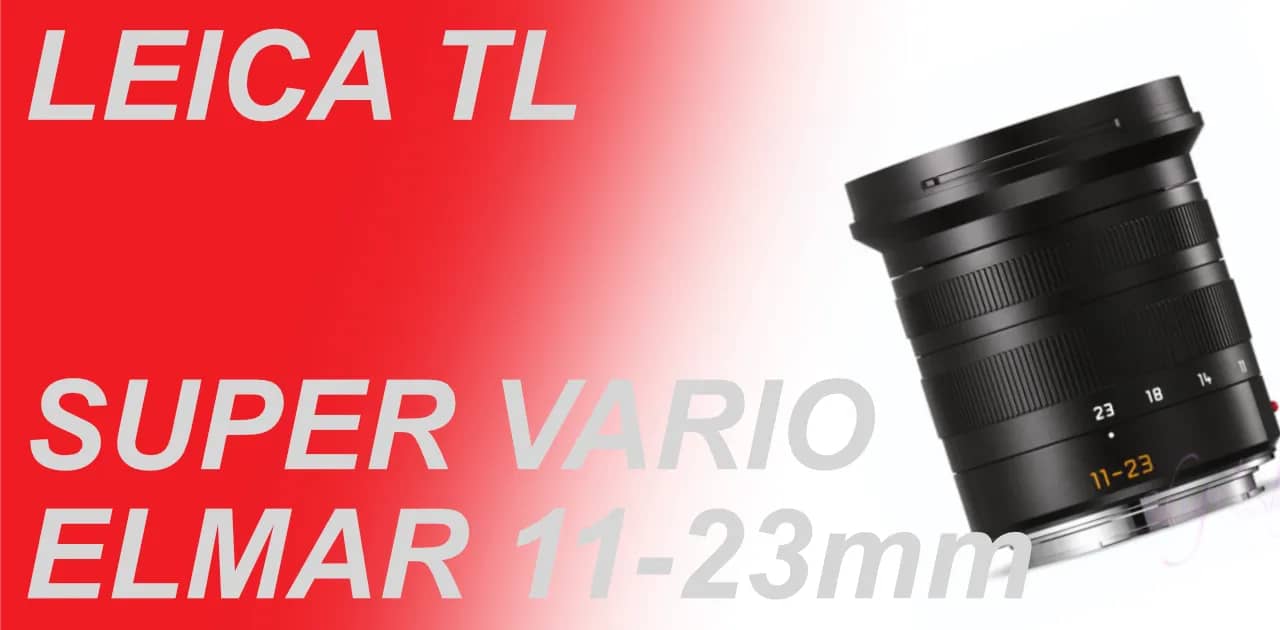 LEICA SUPER VARIO ELMAR-TL 11-23