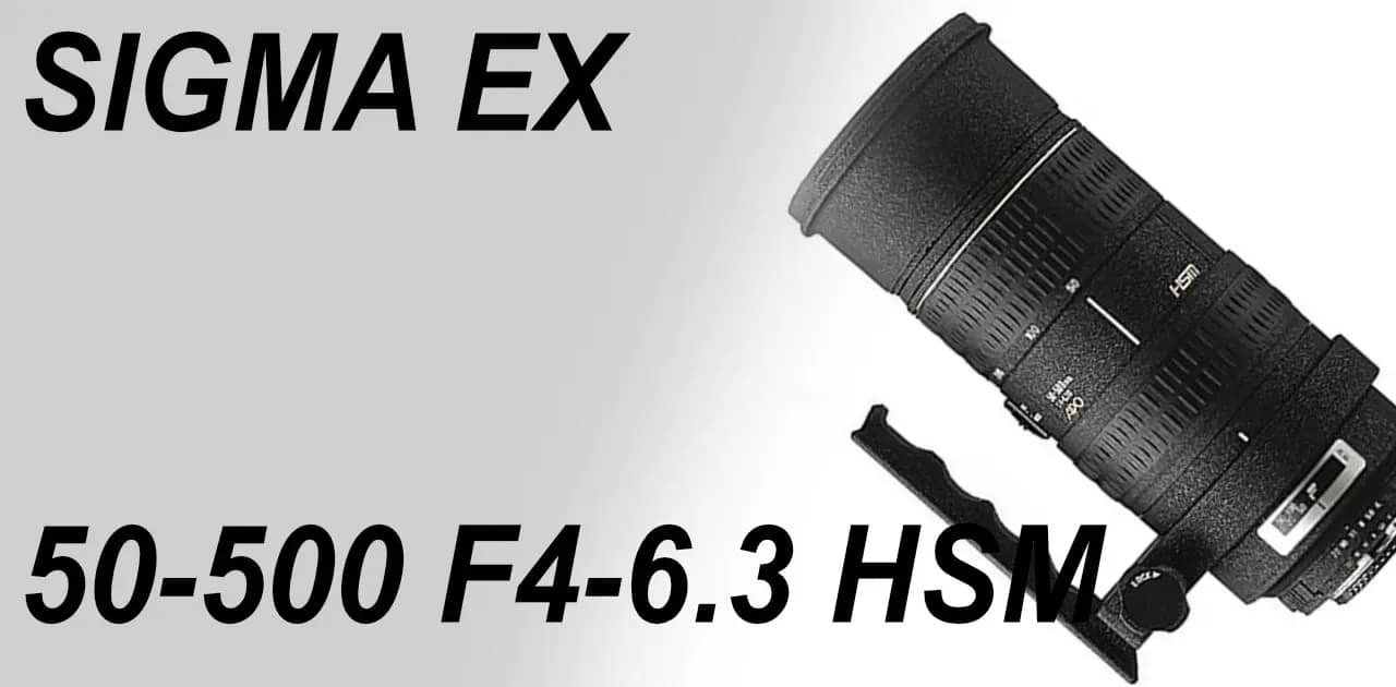 SIGMA 50-500mm F4-6.3 EX HSM
